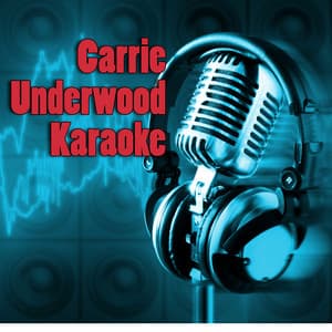 Carrie Underwood Karaoke - Country Pop All-Stars