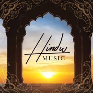 Hindu Music: Instrumental Santur, Bansuri Flute, Sitar, Meditation, Relaxation, Reflection - India Tribe Music Collection