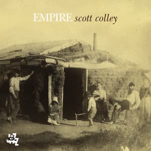 Empire - Scott Colley