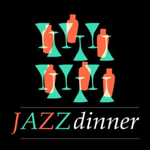 Jazz Dinner - Dinner Music