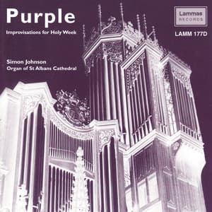 Purple - Improvisations for Holy Week - Simon Johnson