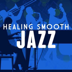 Healing Smooth Jazz - Jazz for A Rainy Day