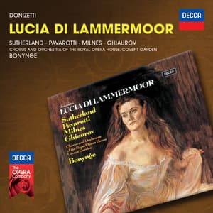 Donizetti: Lucia di Lammermoor - Gaetano Donizetti