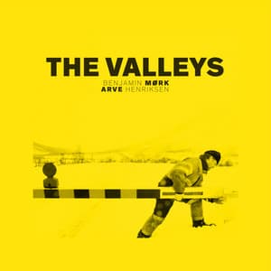 The Valleys - Benjamin Mørk