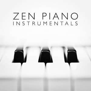 Zen Piano Instrumentals - Relaxing Instrumental Music