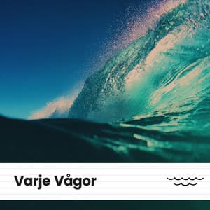 Varje Vågor - Avslappning och avspänning för dig