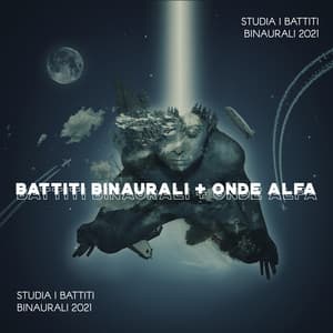 Battiti binaurali + Onde alfa: Studia i battiti binaurali 2021 - Gentle Instrumental Music Paradise