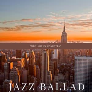 Midnight in Manhattan - Jazz Ballad