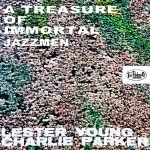 A Treasure of Immortal Jazzmen - Charlie Parker