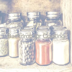 Backdrop for Cooking - Soft Jazz Background Music