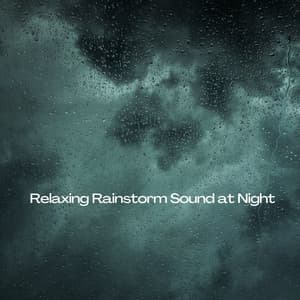 Relaxing Rainstorm Sound at Night - Sweet Rain