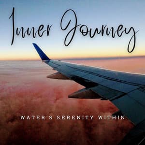 Meditative Waterscapes: Ambient Inner Journey - Waterfalling