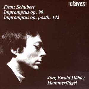 Franz Schubert: Impromptus op. 90 / Impromptus op. posth. 142 - Jörg Ewald Dähler