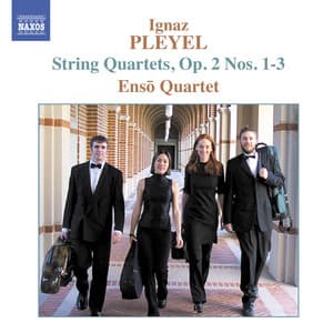 Pleyel: String Quartets, Op. 2, Nos. 1-3 - Ignaz Pleyel