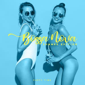 Bossa Nova: Summer Edition. Party Time - Jazz Party Virtuo Master