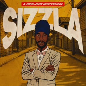 A John John Masterpiece - Sizzla