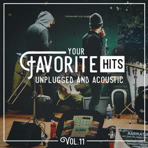 Your Favorite Hits Unplugged and Acoustic, Vol. 11 - Acoustic Guitar Tribute Players