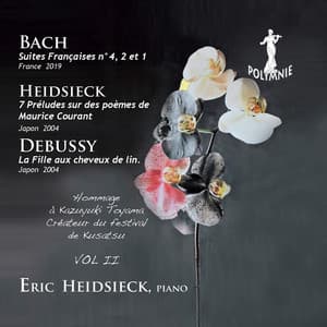 É. Heidsieck: Hommage à Kazuyuki Toyama Vol. II - Johann Sebastian Bach