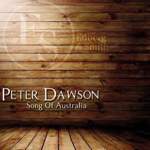 Song of Australia - Peter Dawson