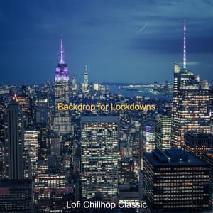 Backdrop for Lockdowns - Lofi Chillhop Classic