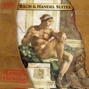 Bach and Handel Suites - Johann Sebastian Bach
