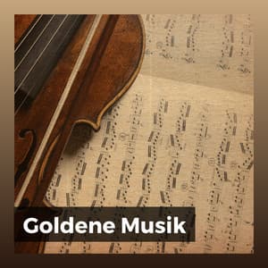 Goldene Musik - Klassische Musik