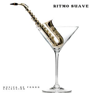 Ritmo Suave: Jazz para Cenar - Música de Fondo Colección