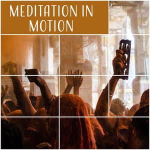 Meditation in Motion – Close Your Eyes, Deep Breathing, Spiritual Development, Concentration, Your Way to Harmony - Deep Aura Meditation Ambient