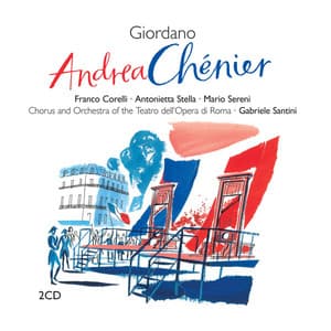 Giordano: Andrea Chénier - Umberto Giordano