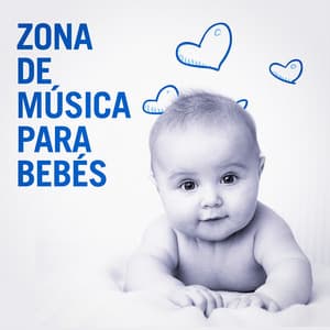 Zona de Música para Bebés - Música Para Meditar y Relajarse