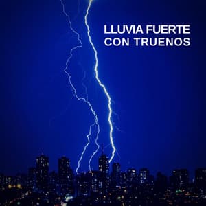 Lluvia Fuerte Con Truenos - Lluvia