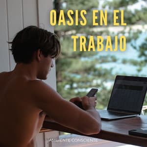 Oasis En El Trabajo: Ambiente Consciente - Biblioteca XLX