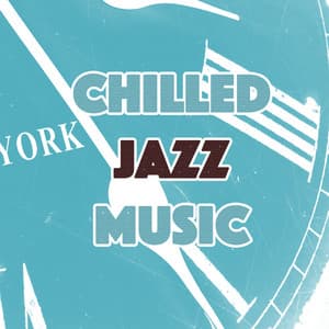 Chilled Jazz Music - Jazz Instrumental Songs Cafe