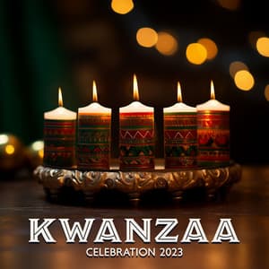 Kwanzaa Celebration 2023: Authentic African-Inspired Music for Honoring African-American Heritage, Embracing the Seven Principles, Kinara Candlelight, Gratitude to Ancestral Spirits - African Sound Therapy Masters
