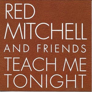 Teach Me Tonight - Red Mitchell