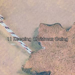 11 Keeping Christmas Going - The Merry Christmas Players