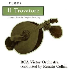 Verdi: Il Trovatore - Giuseppe Verdi