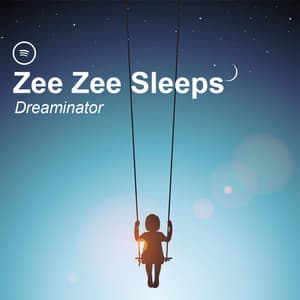 Dreaminator - Zee Zee Sleeps