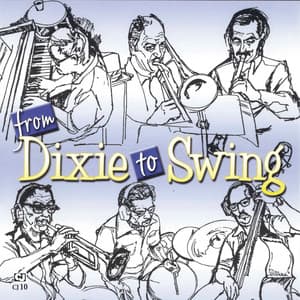 From Dixie To Swing - Dick Wellstood