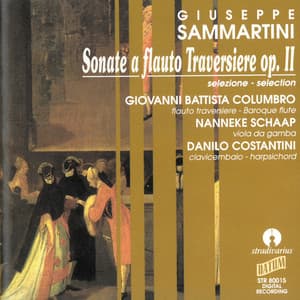 Sammartini: Sonate a flauto traversiere, Op. 2 - Giuseppe Sammartini