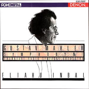 Mahler: Symphony No. 1 - Gustav Mahler