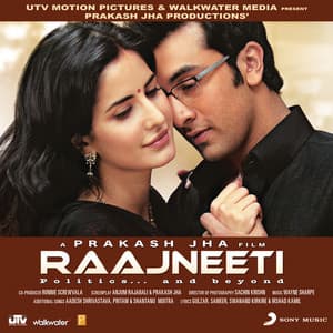 Raajneeti - Pritam