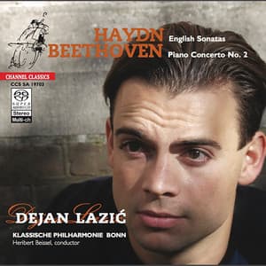 Haydn: English Sonatas - Beethoven: Piano Concerto No. 2 - Dejan Lazić