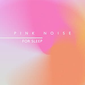 Pink Noise for Sleep: Fall Asleep Faster, Dreamy Sound Healing, Calm Your Nervous System, Blissful Restoration - Sound Therapy Masters