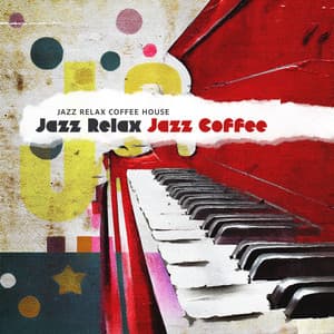 Jazz Relax Jazz Coffee - Jazz Relax Coffee House