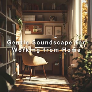 Gentle Soundscape for Working from Home - Hugo Focus