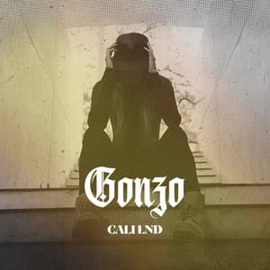 G O N Z O - Cali LND