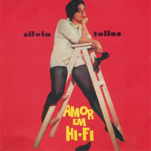 Amor Em Hi Fi - Sylvia Telles