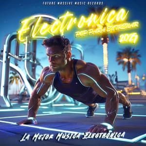 Musica Electronica Pop Para Entrenar 2025 - La Mejor Música Electrónica