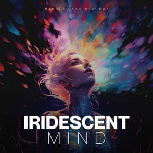Iridescent Mind - Some Music to Relax